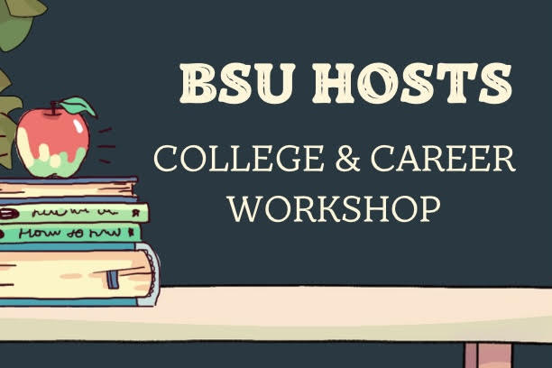 BSU+Hosts+College+%26+Career+Workshop